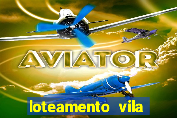 loteamento vila nova carpina